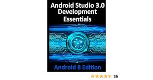 Android Studio 3.0- Development Essentials