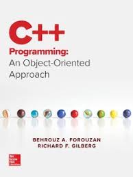 C++ Programming An Object-Oriented Approach- Behrouz A. Forouzan Richard Gilberg -McGraw-Hill Education (2019) PDF DOWNLOAD