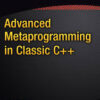 Advanced Metaprogramming in Classic C++ - Gennaro.pdf Free Download